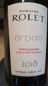 Arbois Poulsard "Vieilles Vignes", Domaine Rolet 2020