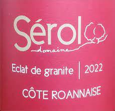 Côte Roannaise "Eclat de Granite", Domaine Sérol 2022