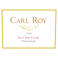 Carl Roy Red Wine "East Side Cuvée", Napa Valley 2021