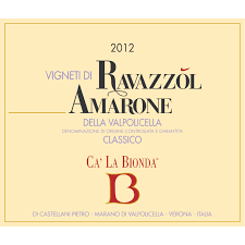 Amarone Della Valpolicella “Ravazzol", Ca'La Bionda 2017